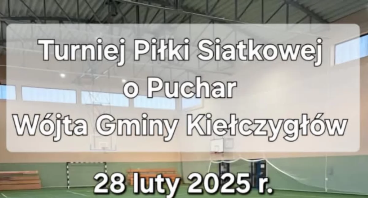 Turniej Siatkówki o Puchar Wójta Gminy Kiełczygłów – sportowe emocje w ostatni dzień lutego