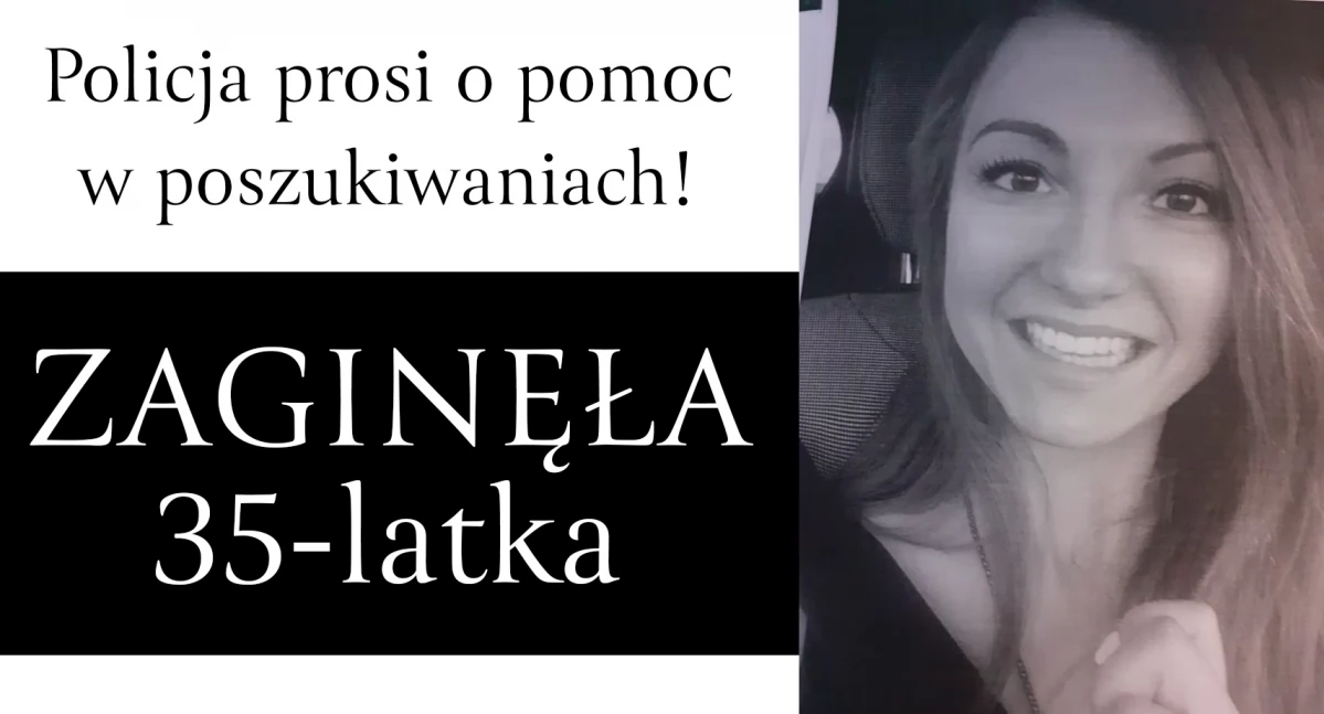 Zaginęła młoda kobieta: Anito, gdzie jesteś?