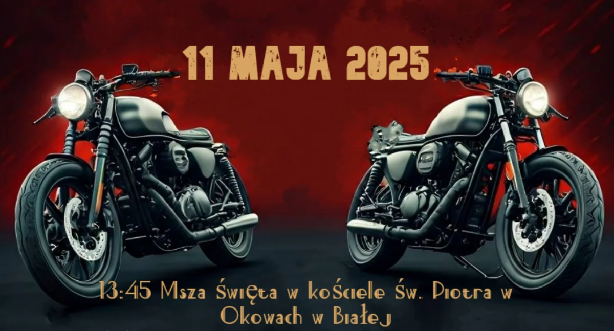Rozpoczęcie sezonu motocyklowego – plenerowego w Białej