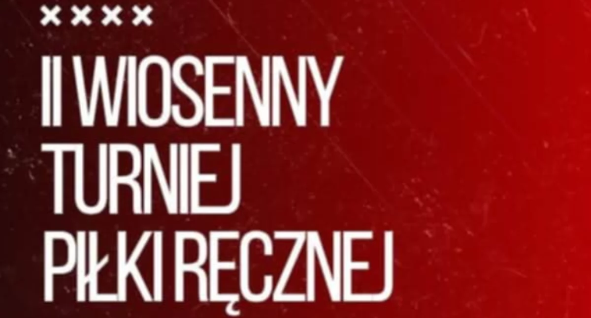II Wiosenny Turniej Piłki Ręcznej w Wieluniu: Pożegnanie juniorów i szansa dla młodszych