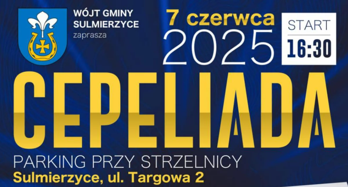 Cepeliada 2025 w Sulmierzycach: program imprezy, czyli kto wystąpi