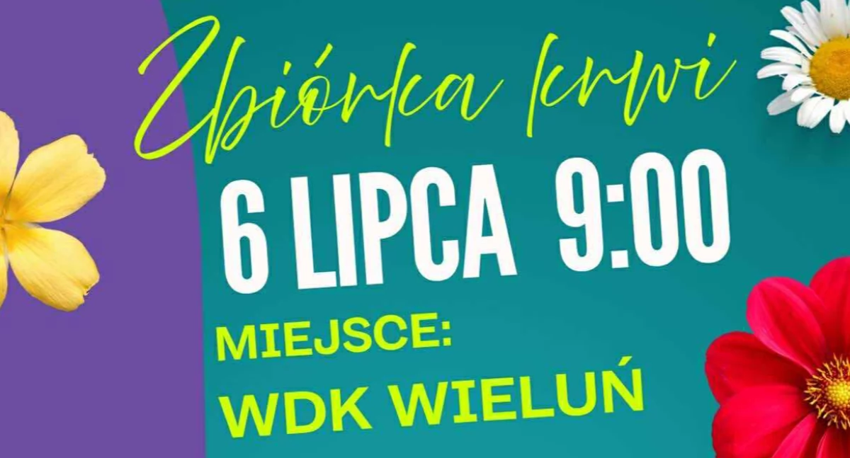 Podziel się życiem: Przyjdź na zbiórkę krwi w Wieluńskim Domu Kultury