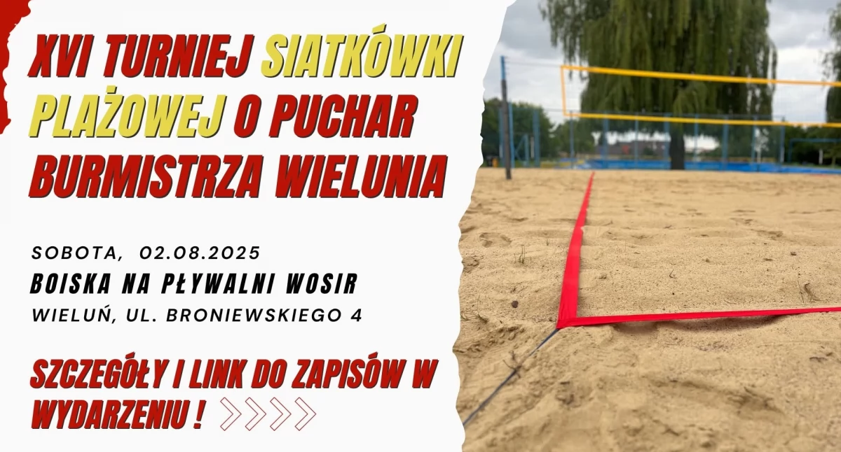 Plażowe emocje w Wieluniu. XVI Turniej Siatkówki Plażowej o Puchar Burmistrza już 2 sierpnia