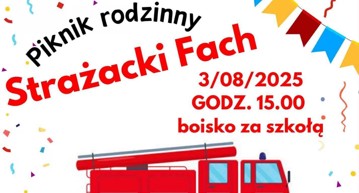 Rodzinny Piknik ,,Strażacki Fach