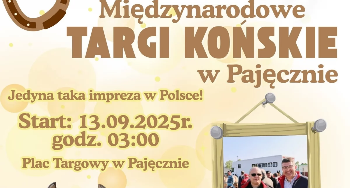 Międzynarodowe Targi Końskie 2025 w Pajęcznie: Święto hodowców i miłośników koni już 13 września!