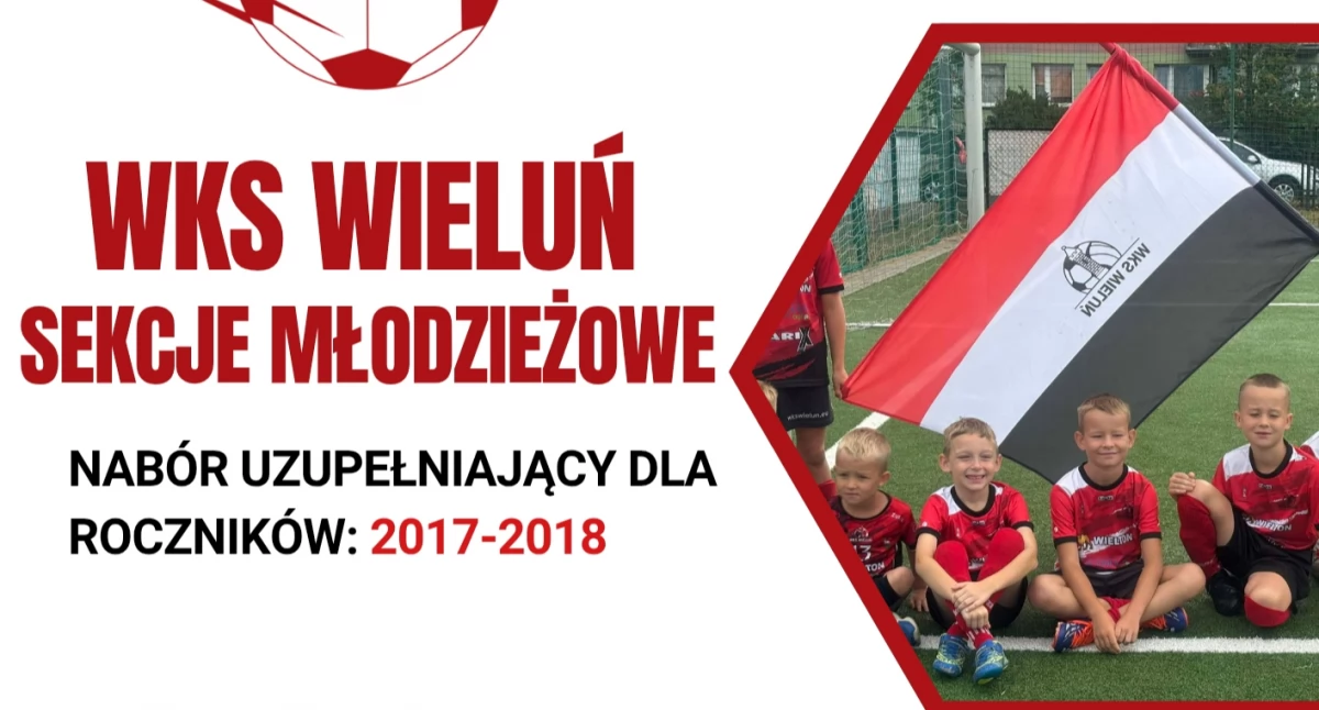 WKS Wieluń ogłasza nabór uzupełniający dla roczników 2017–2018! Dołącz do młodzieżowych sekcji piłkarskich