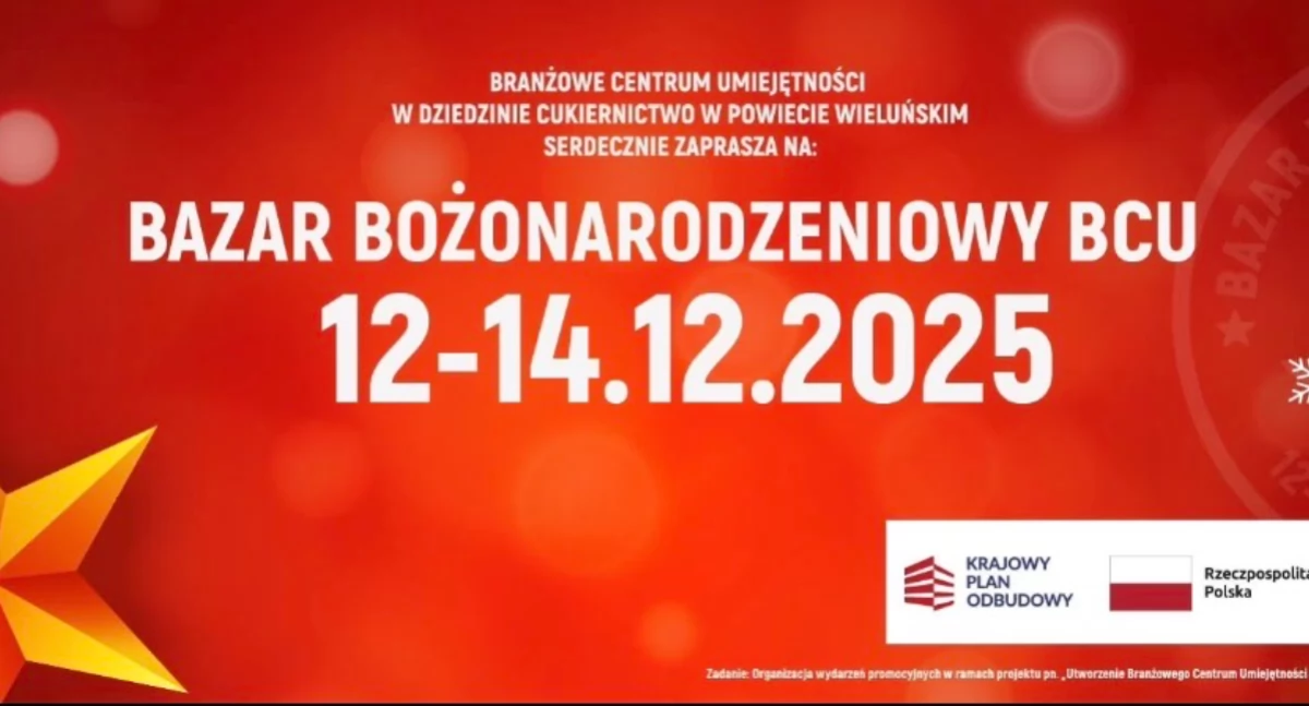 Magiczny Bazar Bożonarodzeniowy w Wieluniu 2025. Świąteczne atrakcje w BCU