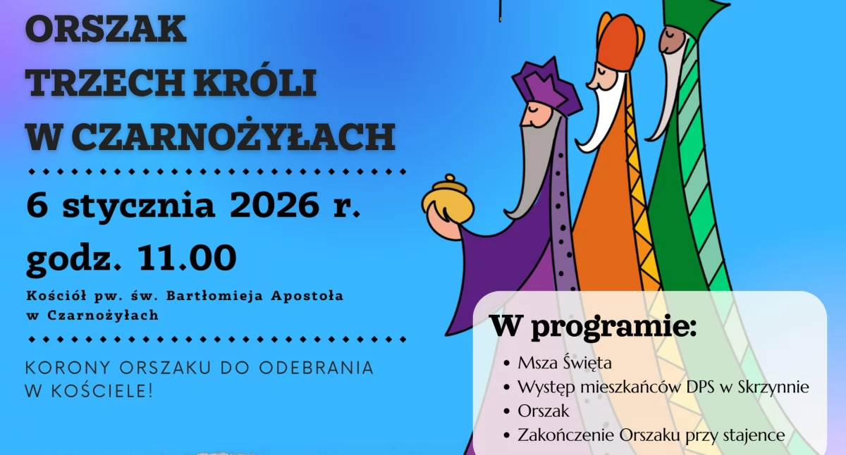 Wyjątkowy Orszak Trzech Króli w Czarnożyłach - co przygotowano? 