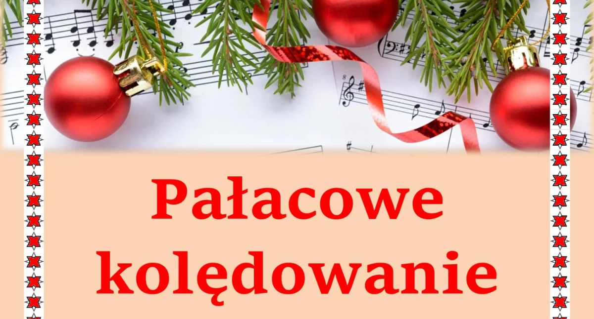 Pałacowe kolędowanie - kto wystąpi w Działoszynie?
