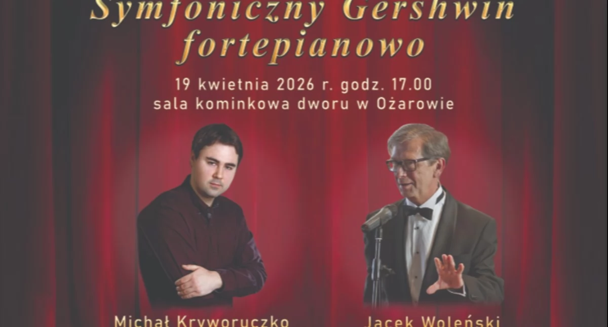 Symfoniczny Gershwin fortepianowo: Koncert w Muzeum Wnętrz Dworskich w Ożarowie