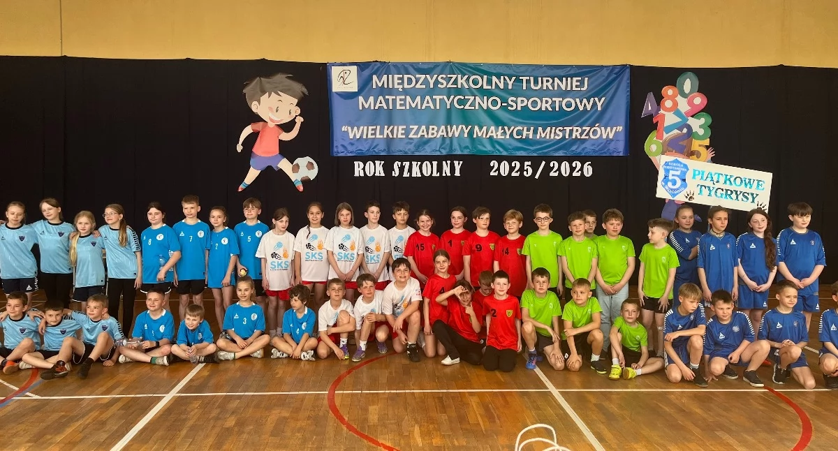 Międzyszkolny Turniej Matematyczno-Sportowy „Wielkie Zabawy Małych Mistrzów”