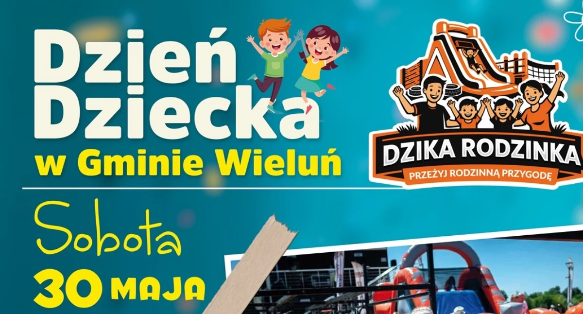 Rodzinny Dzień Dziecka w Wieluniu - sport, zabawa i wspólne świętowanie już 30 maja