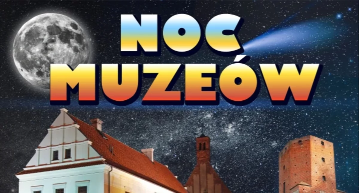 Noc Muzeów 2026 za rogiem