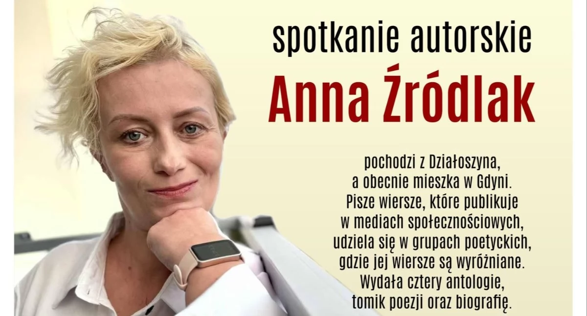 Poetka z Działoszyna spotka się z czytelnikami. Spotkanie z Anną Źródlak już 15 lipca