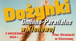 Dożynki w Klonowej - zagra Czadoman, wystąpi Piotr Pręgowski 