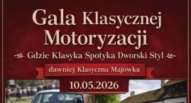 Gala klasycznej motoryzacji 2026 w Lipiu