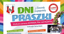 Dni Praszki 2026. Trzy dni koncertów, biesiady i rodzinnych atrakcji