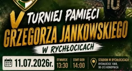 Turniej Pamięci Grzegorza Jankowskiego w Rychłocicach. 