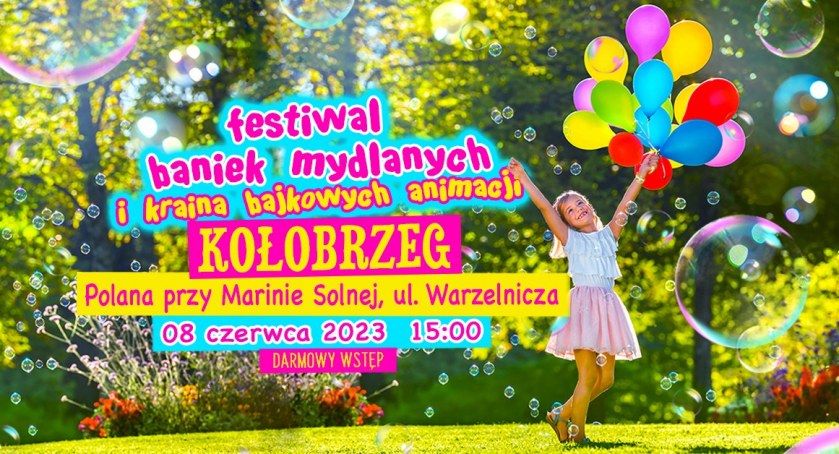 Festiwal Baniek Mydlanych i Kraina Bajkowych Animacji w Kołobrzegu