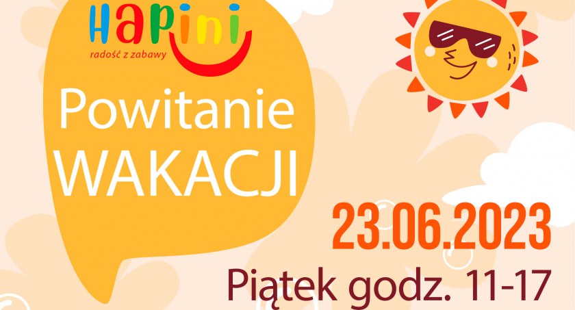 Powitanie wakacji w Hapini