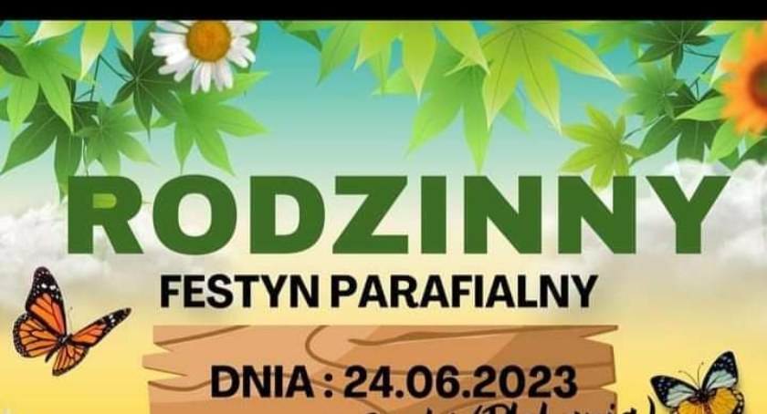 Sarbia zaprasza na Rodzinny Festyn Parafialny
