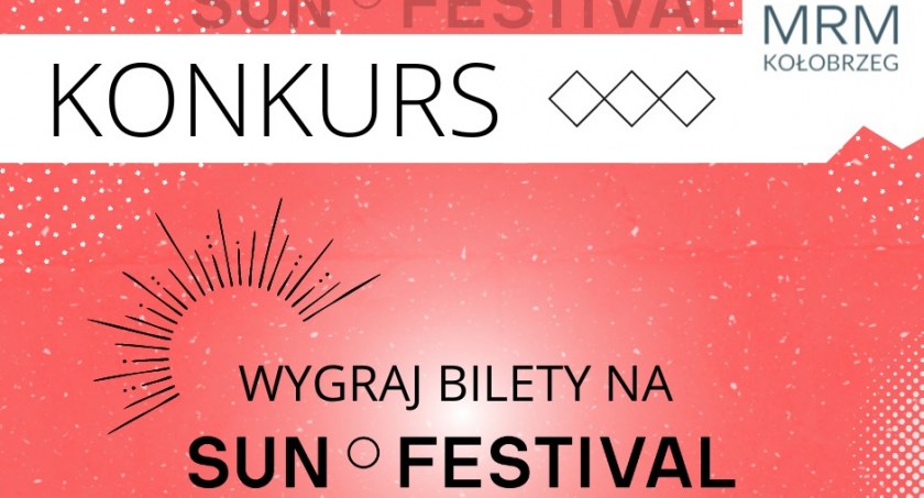 Wygraj bilety na Sun Festival od Młodzieżowej Rady Miasta