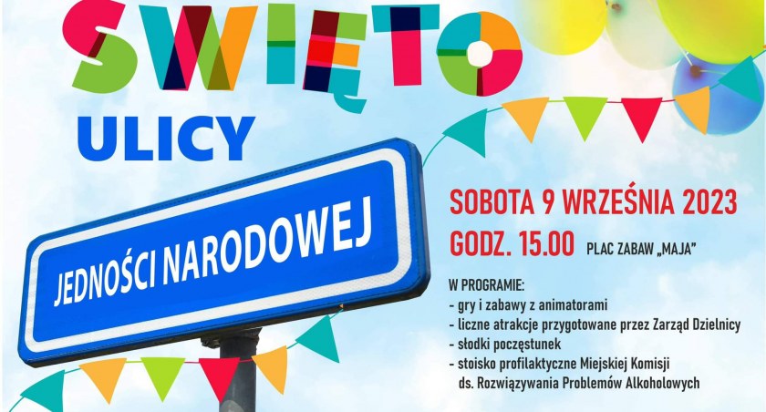 Ulica Jedności Narodowej będzie obchodzić swoje święto