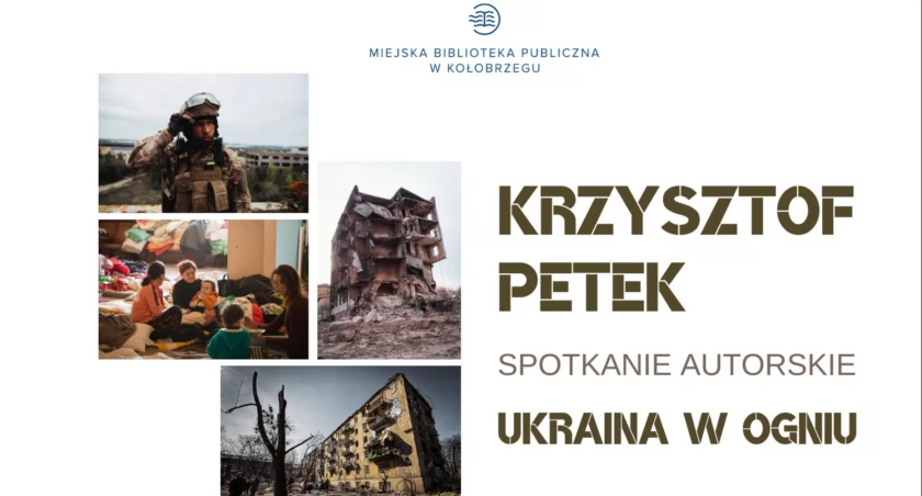 Ukraina w Ogniu. Znany podróżnik odwiedzi bibliotekę w Kołobrzegu