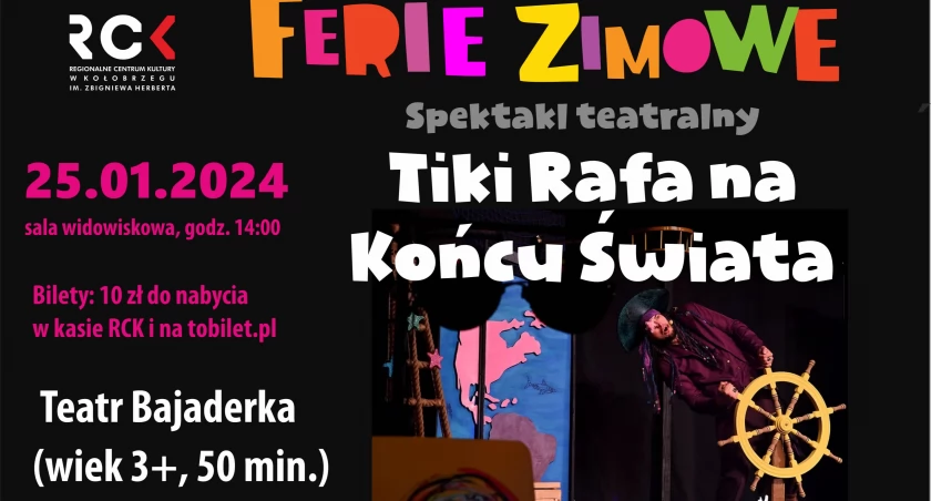 Ferie Zimowe z RCK. Spektakl „Tiki Rafa na Końcu Świata”