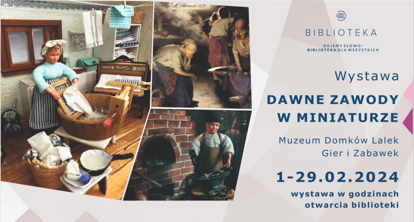 Oryginalna wystawa dotycząca dawnych zawodów