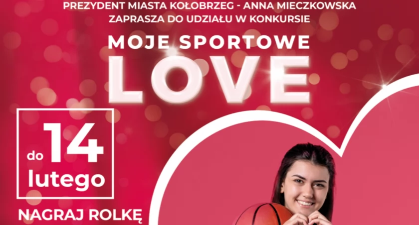 Moje Sportowe Love. Nagraj rolkę, zamieść hashtag i wygraj nagrody