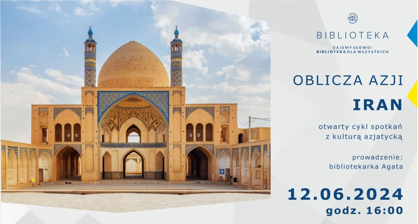 Poznaj niezwykłe tajemnice kultury azjatyckiej. Czas na Iran