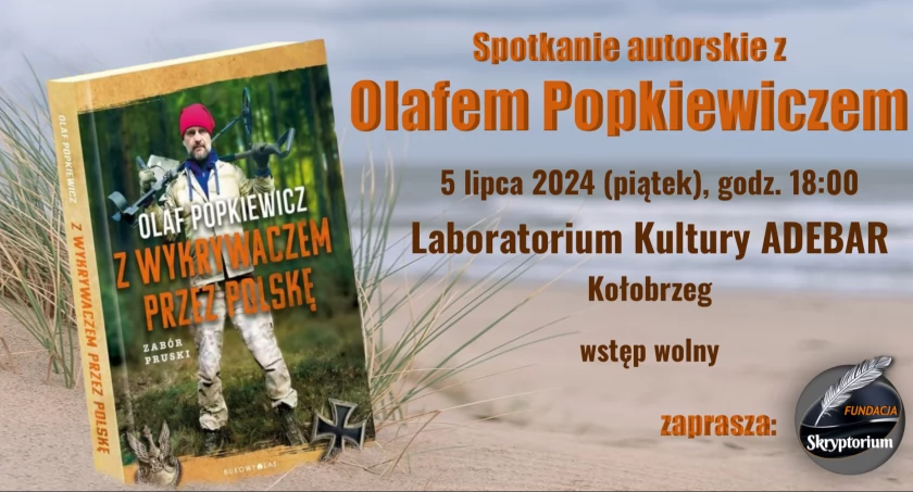 Wieczór autorski Olafa Popkiewicza - znanego archeologa i poszukiwacza