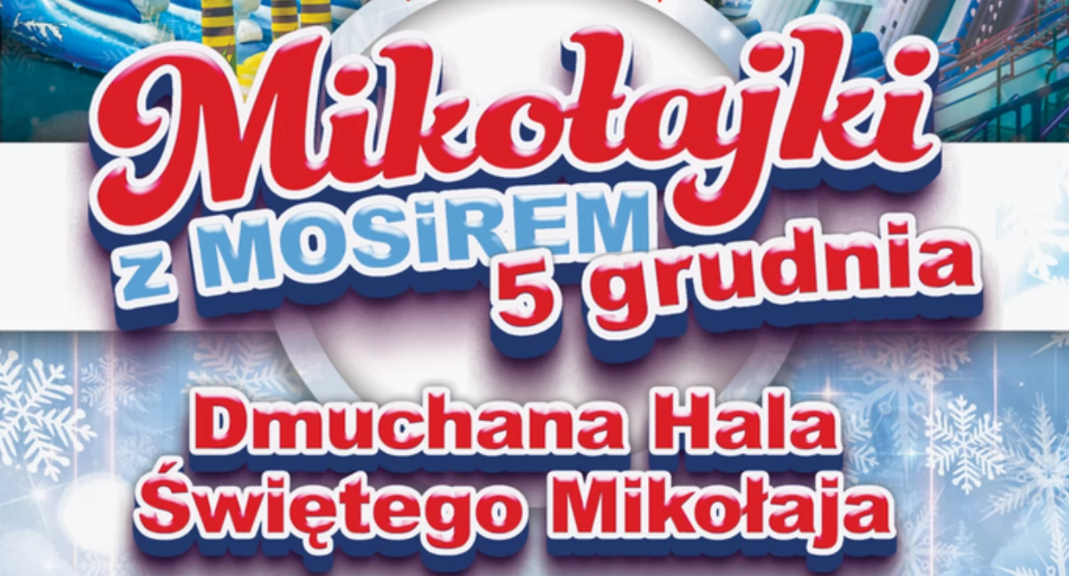 Mikołajki z MOSiR-em. Na dzieci czekać będzie Dmuchana Hala Świętego Mikołaja