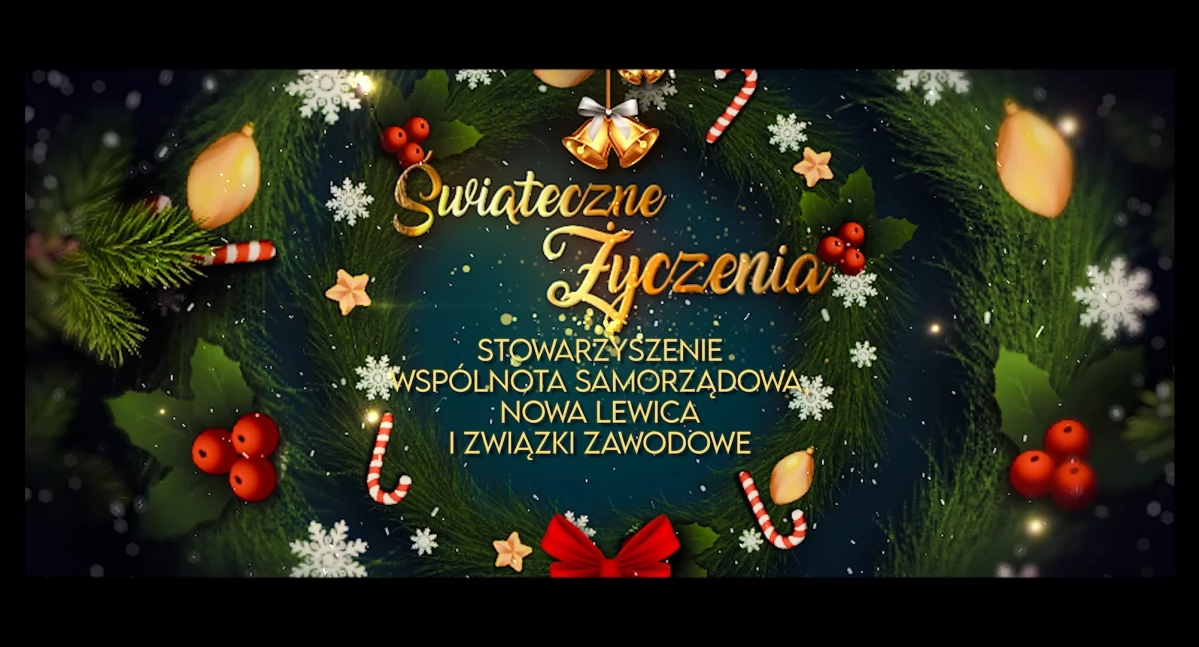 Świąteczne życzenia od stowarzyszenia Wspólnota Samorządowa, Nowej Lewicy i związków zawodowych.