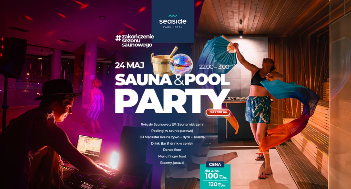 Sauna & Pool Party | Zakończenie Sezonu Saunowego