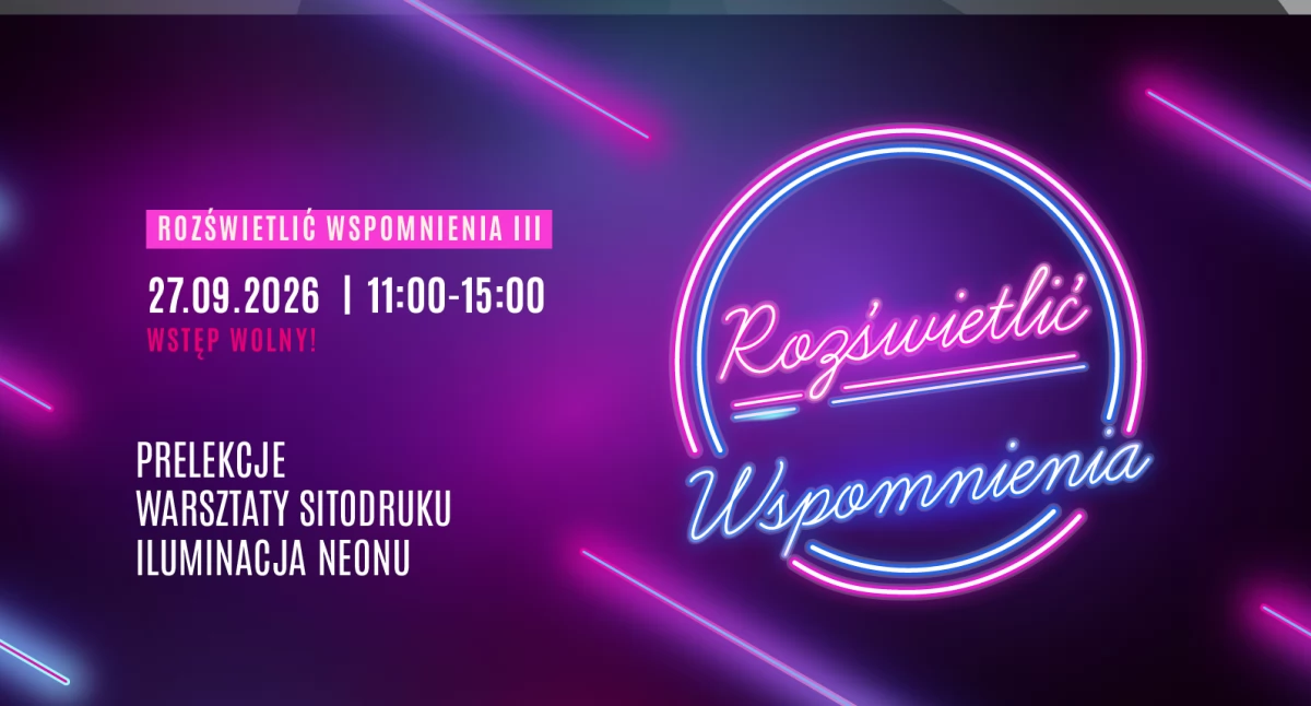 Kołobrzeskie Neony wracają do życia. III edycja Rozświetlić Wspomnienia