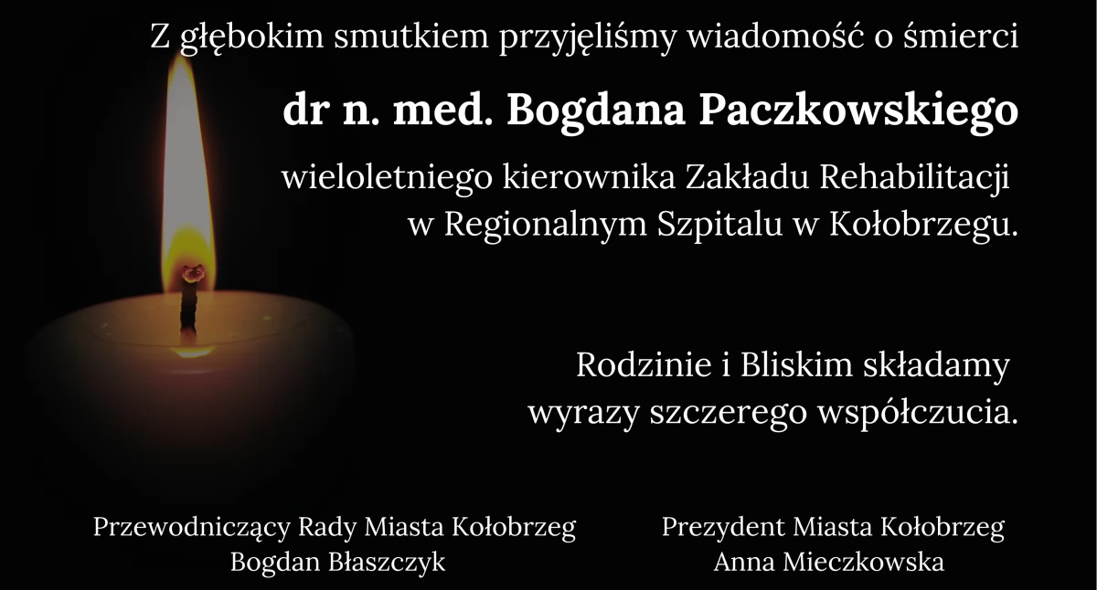 Z głębokim smutkiem przyjęliśmy wiadomość...