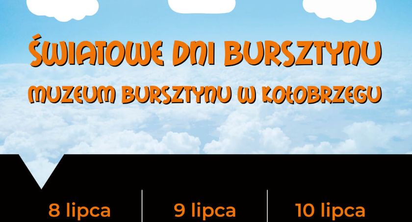 Bursztynowe atrakcje w Kołobrzegu przez trzy dni lipca