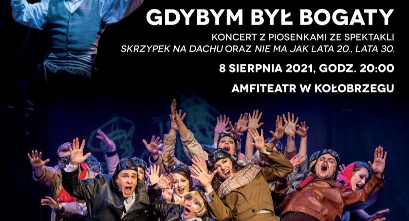 Gdybym był bogaty - Koncert w wykonaniu artystów Teatru Muzycznego w Poznaniu