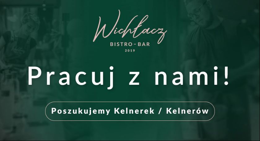 Wichłacz Bistro Bar poszukuje kelnerek/kelnerów