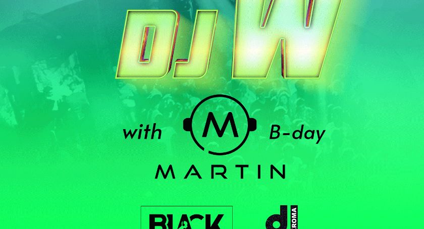 DJ W with MARTIN B-DAY PARTY 