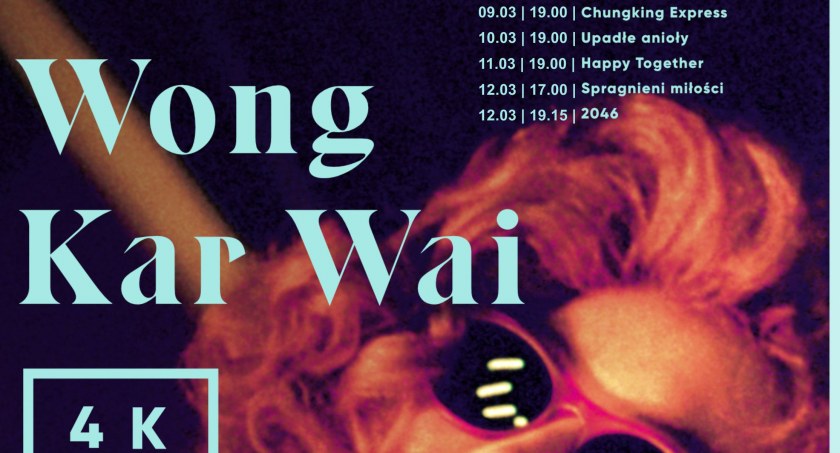 WONG KAR WAI 4K – odrestaurowane arcydzieła w Regionalnym Centrum Kultury w Kołobrzegu