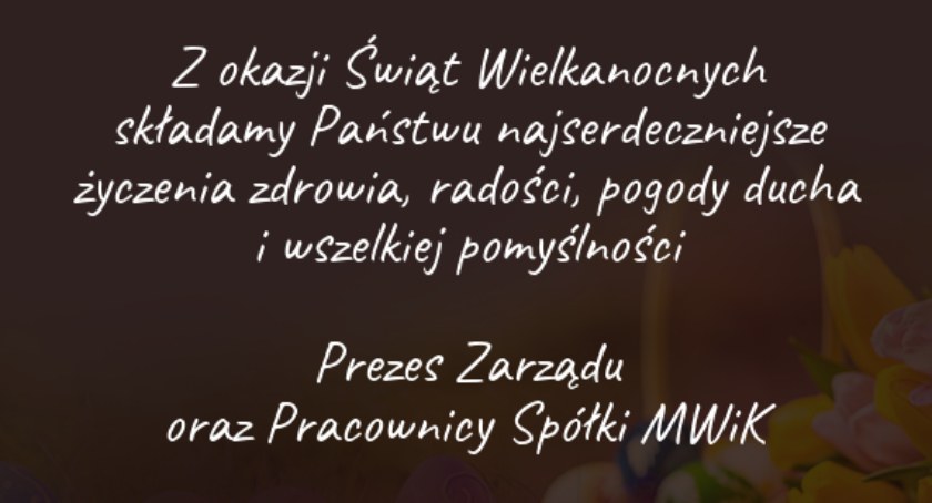 Życzenia Wielkanocne MWiK