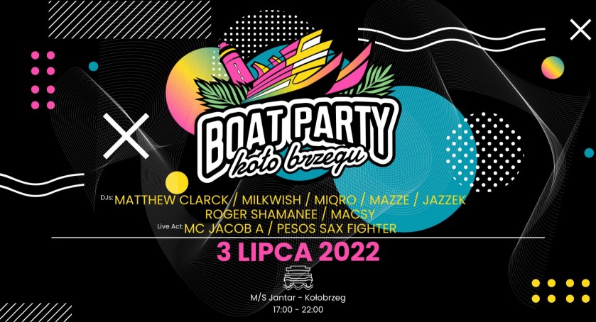 Boat Party w najbliższą niedzielę. Są jeszcze ostatnie wejściówki na nietypowy rejs 