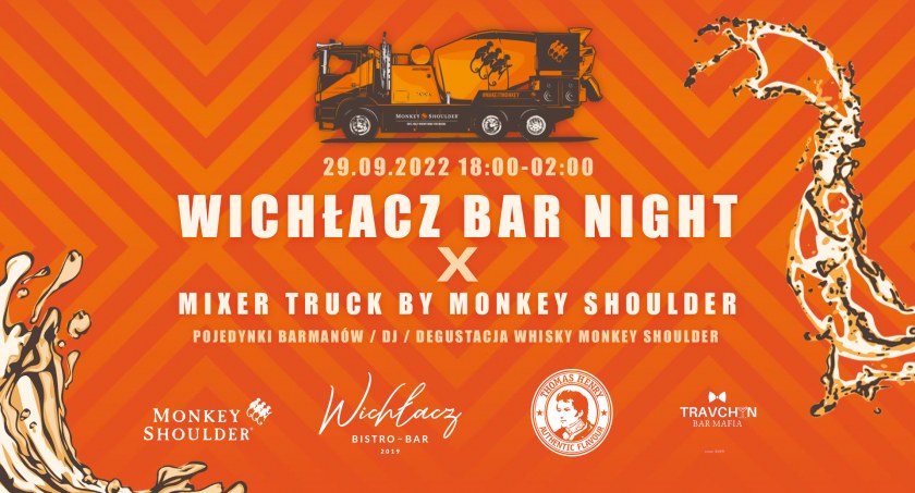 Wichłacz Bar Night & Mixer Truck By Monkey Shoulder w najbliższy czwartek