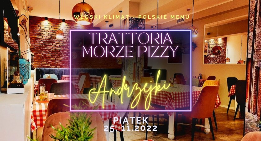 Andrzejki w Trattoria Morze Pizzy już w piątek. Zobacz menu