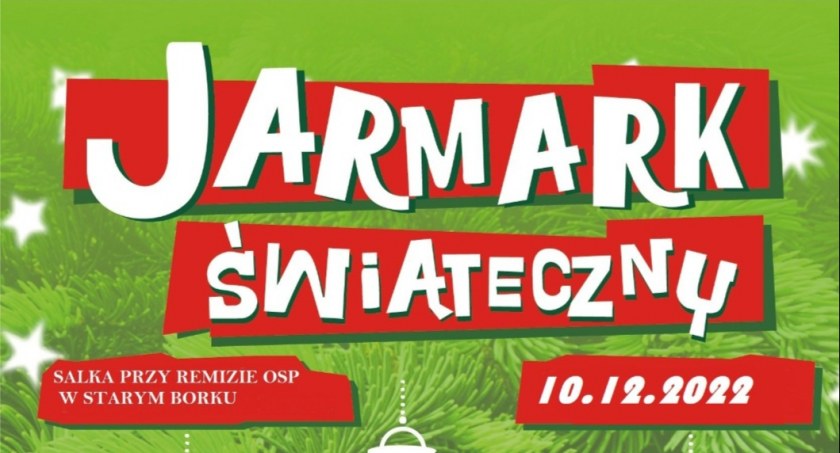 Jarmark Świąteczny w Starym Borku
