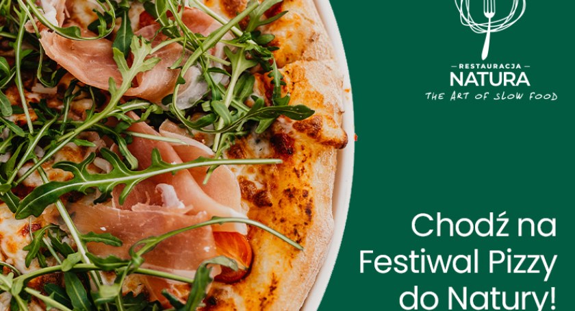 Festiwal pizzy w Naturze! 