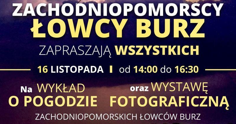 Meteo Kołobrzeg i Zachodniopomorscy Łowcy Burz zapraszają na spotkanie